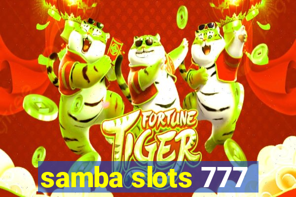 samba slots 777